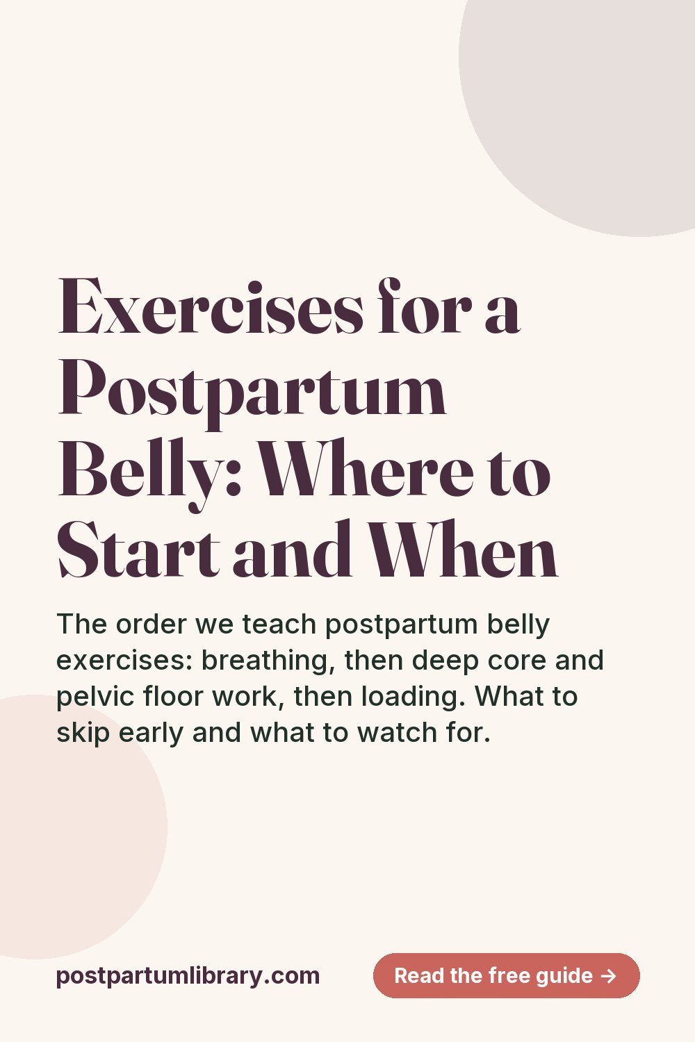Exercises for a Postpartum Belly: Where to Start and When (pin)
