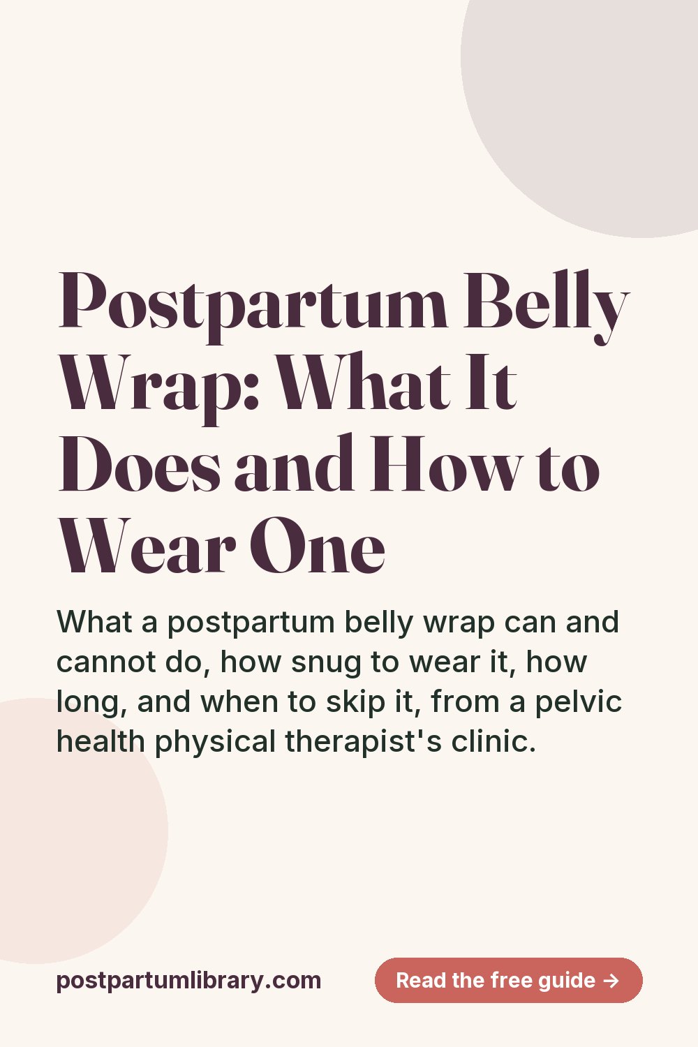 Postpartum Belly Wrap: What It Does and How to Wear One (pin)